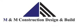 Logo of M & M Construction Design and Build Ltd